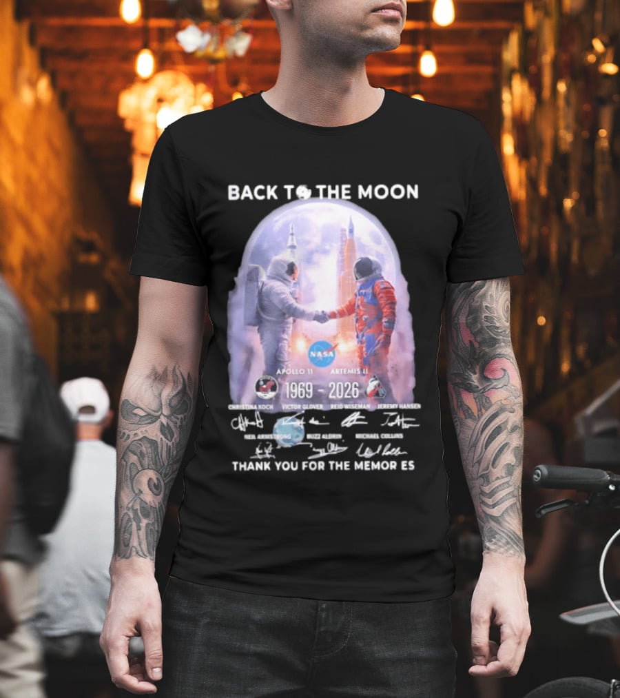 Back To The Moon Apollo 11 Artemis II 1969 2026 NASA Thank You For The Memories T-Shirt