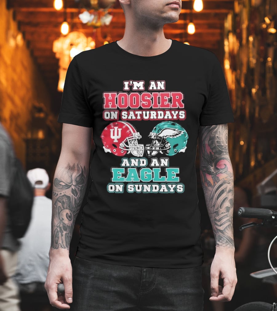 Indiana Hoosier Saturdays Philadelphia Eagle Sundays Football Fan Gear T-Shirt