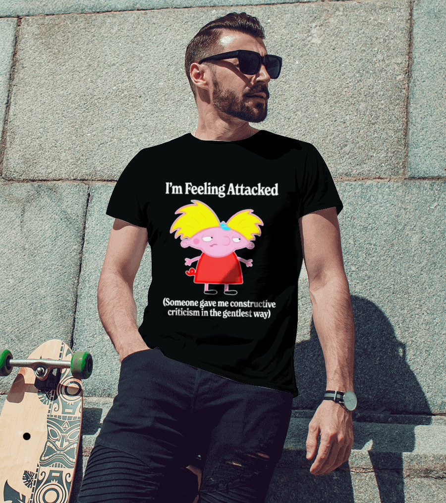 I'm Feeling Attacked Someone Gave Me Constructive Criticism In The Gentlest Way Cartoon T-Shirt