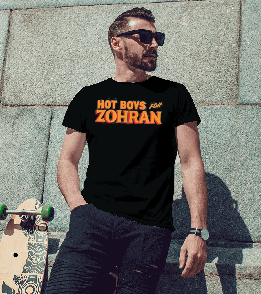 Hot Boys For Zohran Fiery Bold Letters T-Shirt
