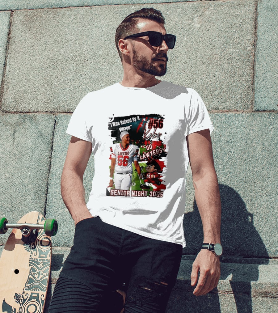 I Was Raised By A Village Kobe #56 Go Lawyers Senior Night 2025 Football Field Cartoon T-Shirt