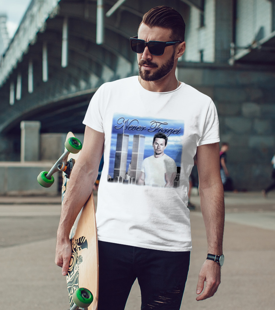Never Forget Twin Towers Mark Wahlberg T-Shirt