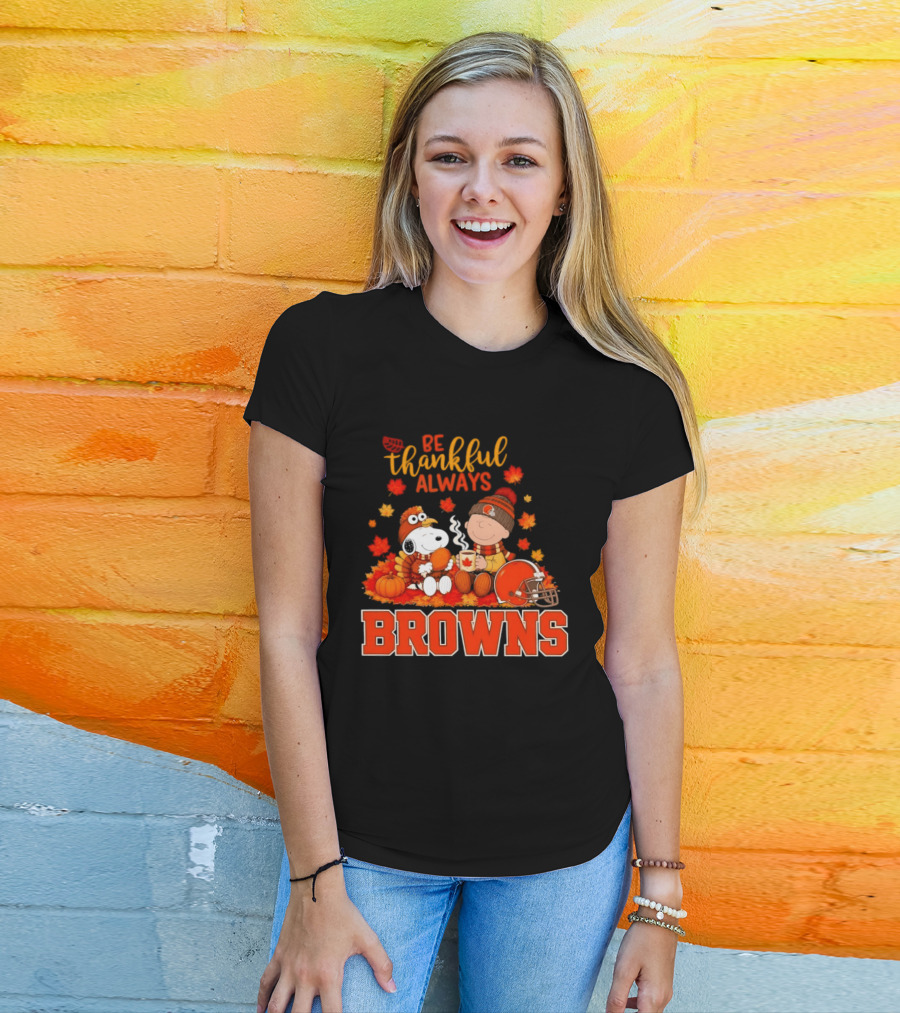 Be Thankful Always Snoopy Charlie Brown Cleveland Browns Autumn Fans T-Shirt