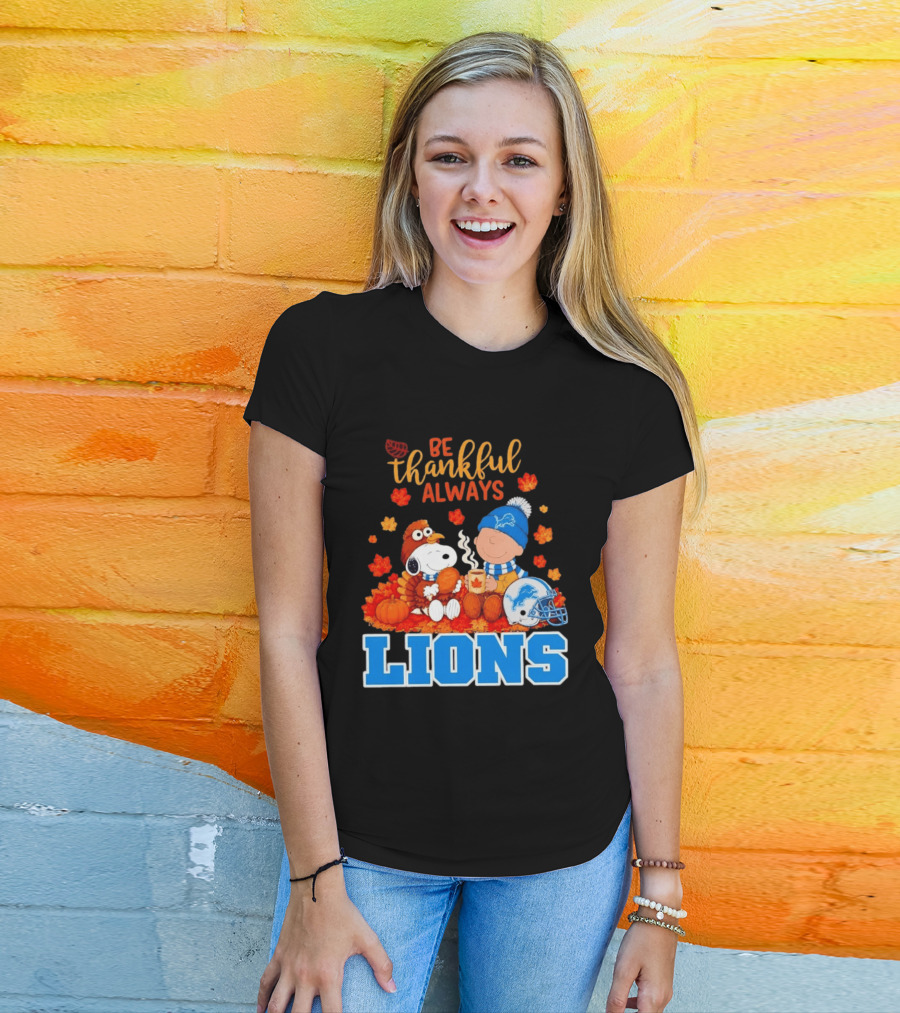 Be Thankful Always Snoopy And Charlie Brown With Lions Fans T-Shirt