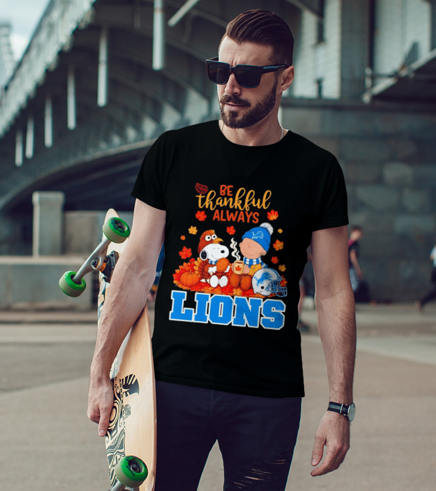 Be Thankful Always Snoopy And Charlie Brown With Lions Fans T-Shirt