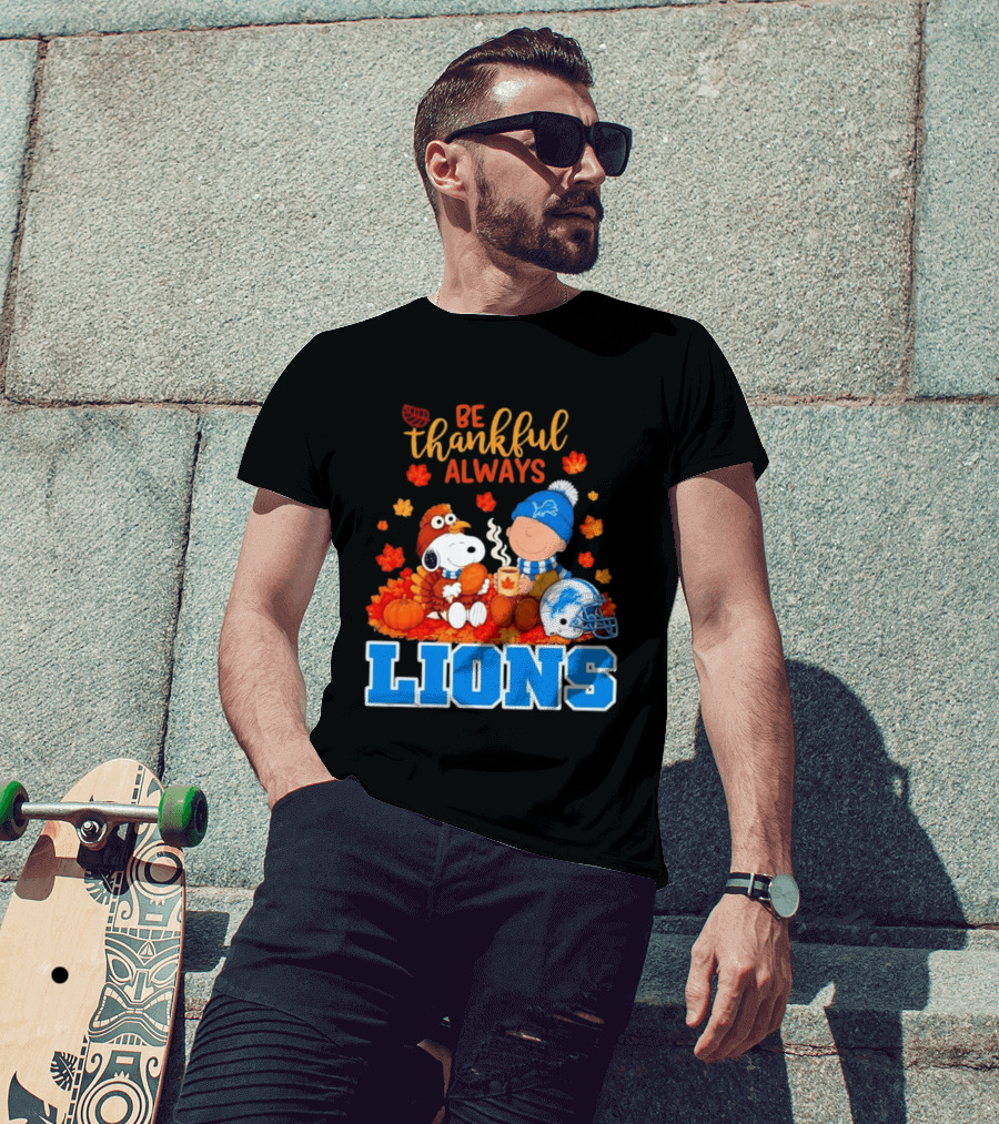 Be Thankful Always Snoopy And Charlie Brown With Lions Fans T-Shirt