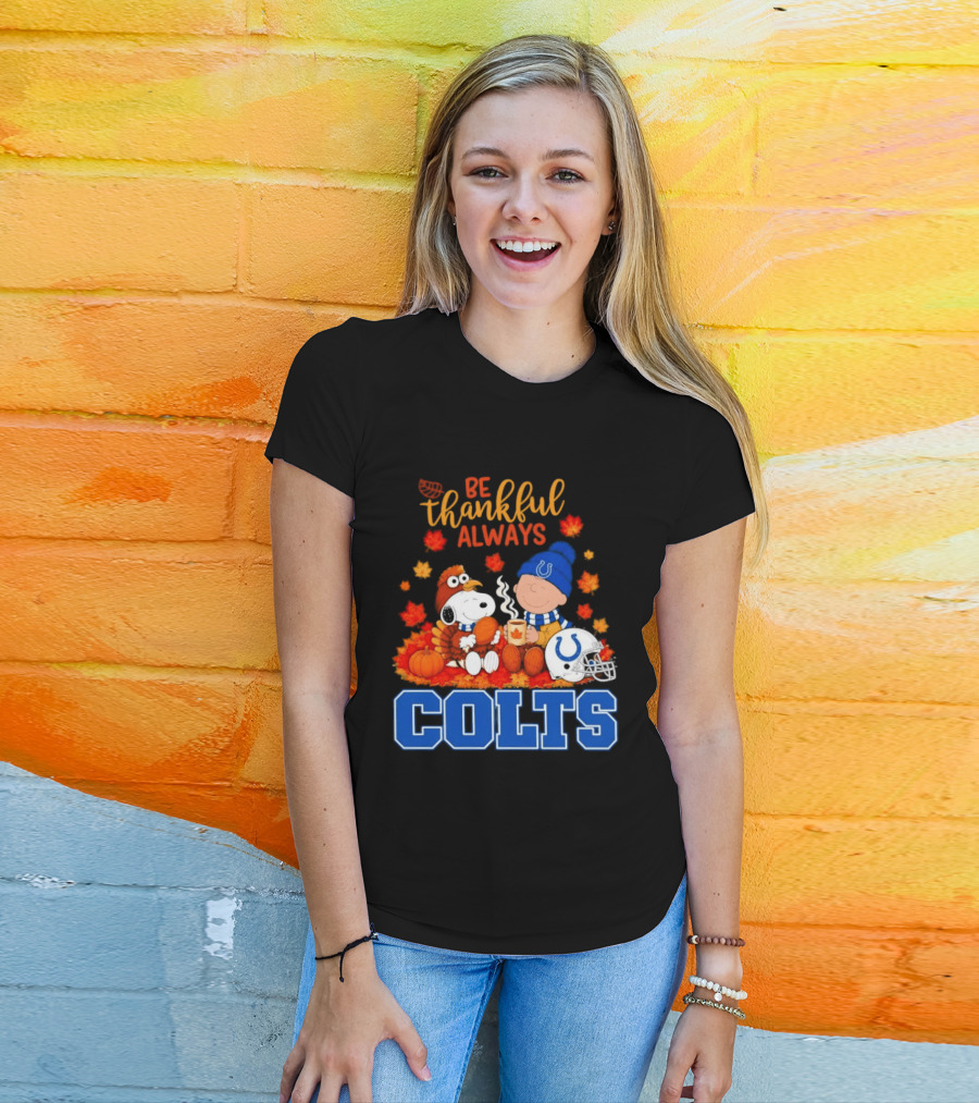 Be Thankful Always Snoopy And Charlie Brown With Indianapolis Colts T-Shirt