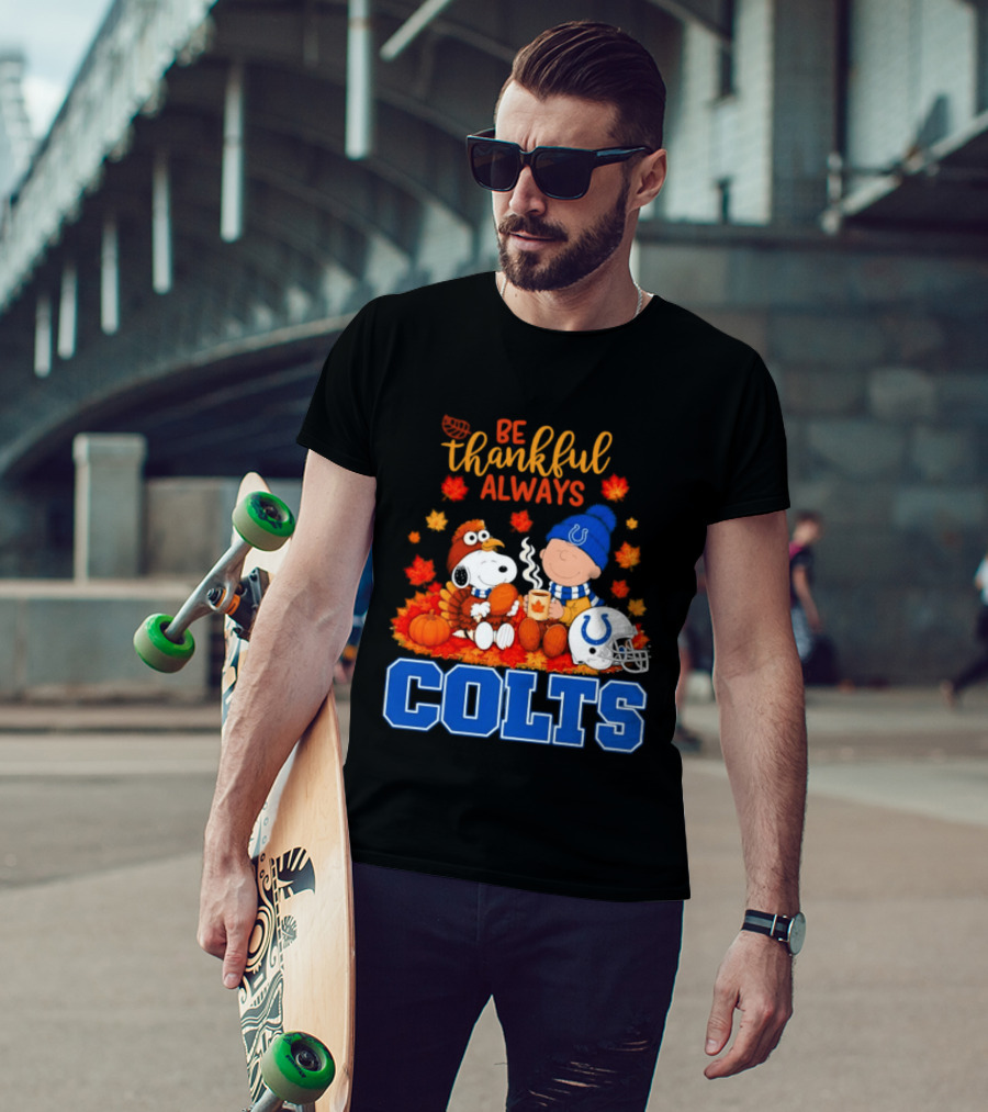 Be Thankful Always Snoopy And Charlie Brown With Indianapolis Colts T-Shirt