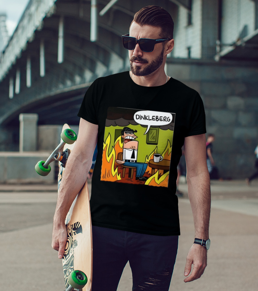 Dinkleberg This Is Fine Cartoon Meme Flames T-Shirt