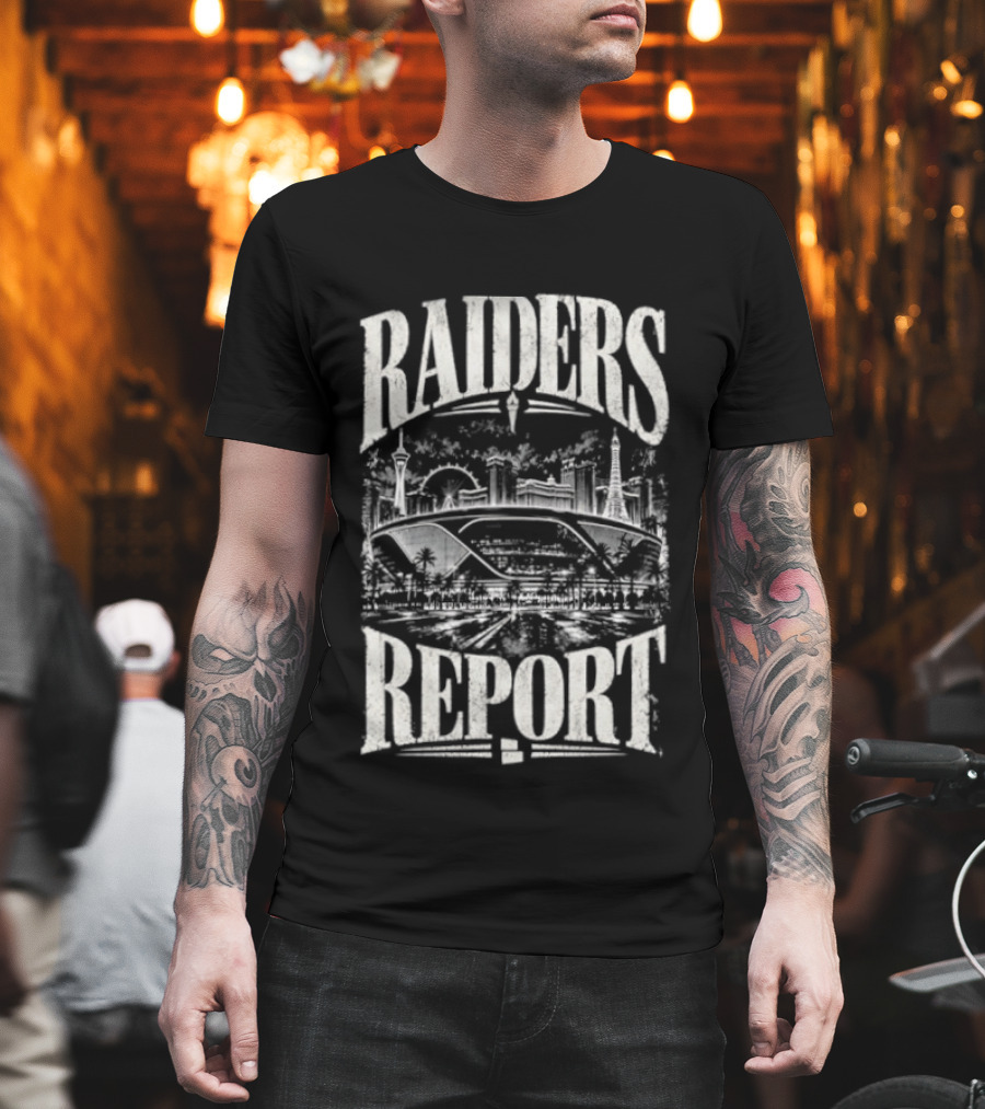 Raiders Report Skyline Las Vegas Stadium Team T-Shirt
