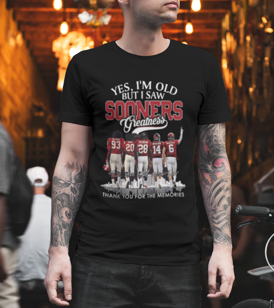 Yes I'm Old But I Saw Sooners Greatness Thank You For The Memories Boz Selmon Peterson Bradford Mayfield T-Shirt