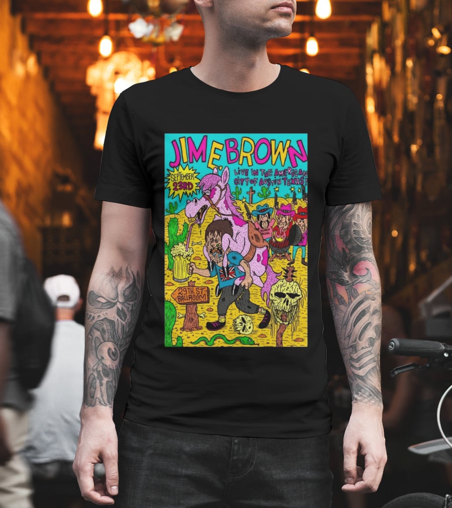 Jim E. Brown Live In Austin Texas September 23rd 29th St Ballroom Cowboy Skeleton T-Shirt