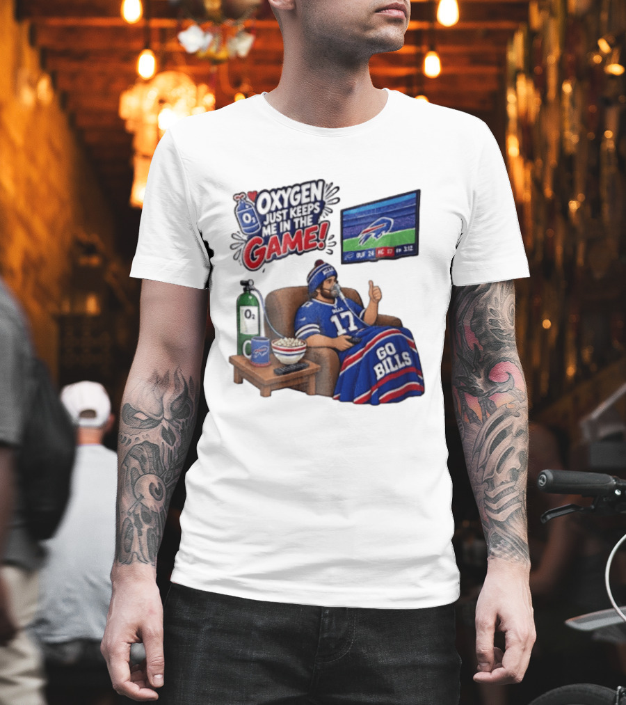 Buffalo Bills Oxygen Just Keeps Me In The Game Go Bills Cartoon Man Ing TV T-Shirt