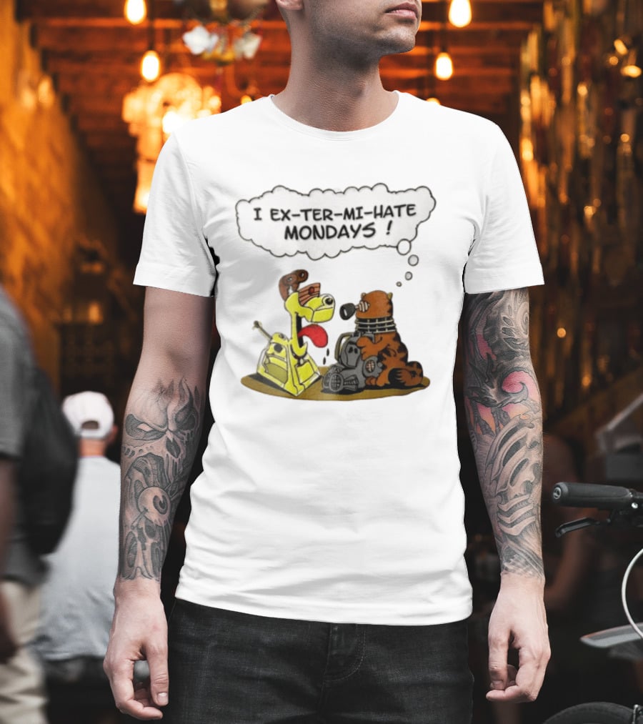 I Ex Ter Mi Hate Mondays Cat Odie Dalek Cyberman Cartoon T-Shirt