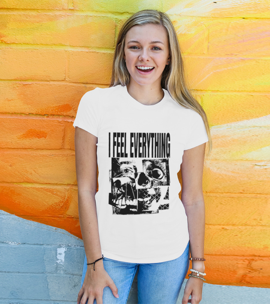 I Feel Everything Horror Skull Face T-Shirt