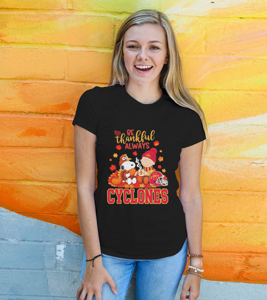 Be Thankful Always Snoopy And Charlie Brown Iowa State Cyclones T-Shirt