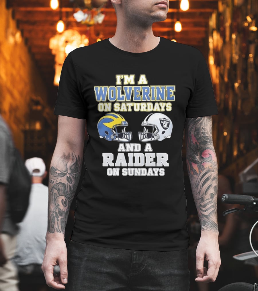 I'm A Wolverine On Saturdays And A Raider On Sundays Football Helmet Fan Gear T-Shirt