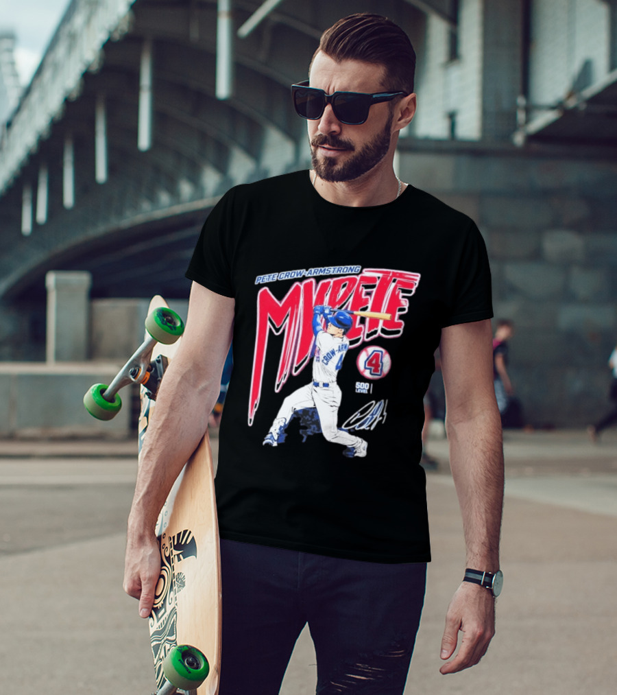 Pete Crow Armstrong My Pete 500 Level 4 Baseball T-Shirt