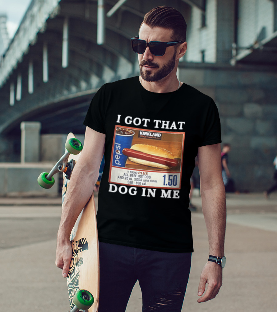 Kirkland Signature Pepsi Hot Dog I Got That Dog In Me 1.50 Menu T-Shirt