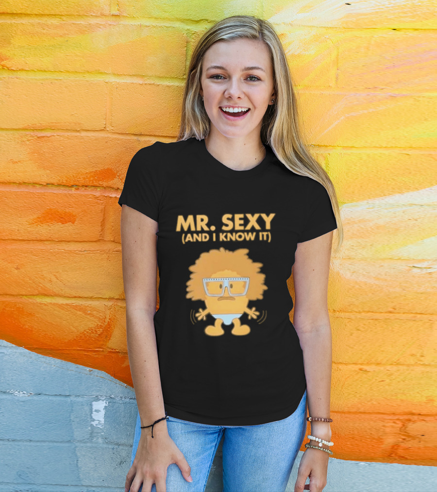 Mr. Sexy And I Know It Cartoon Humor T-Shirt