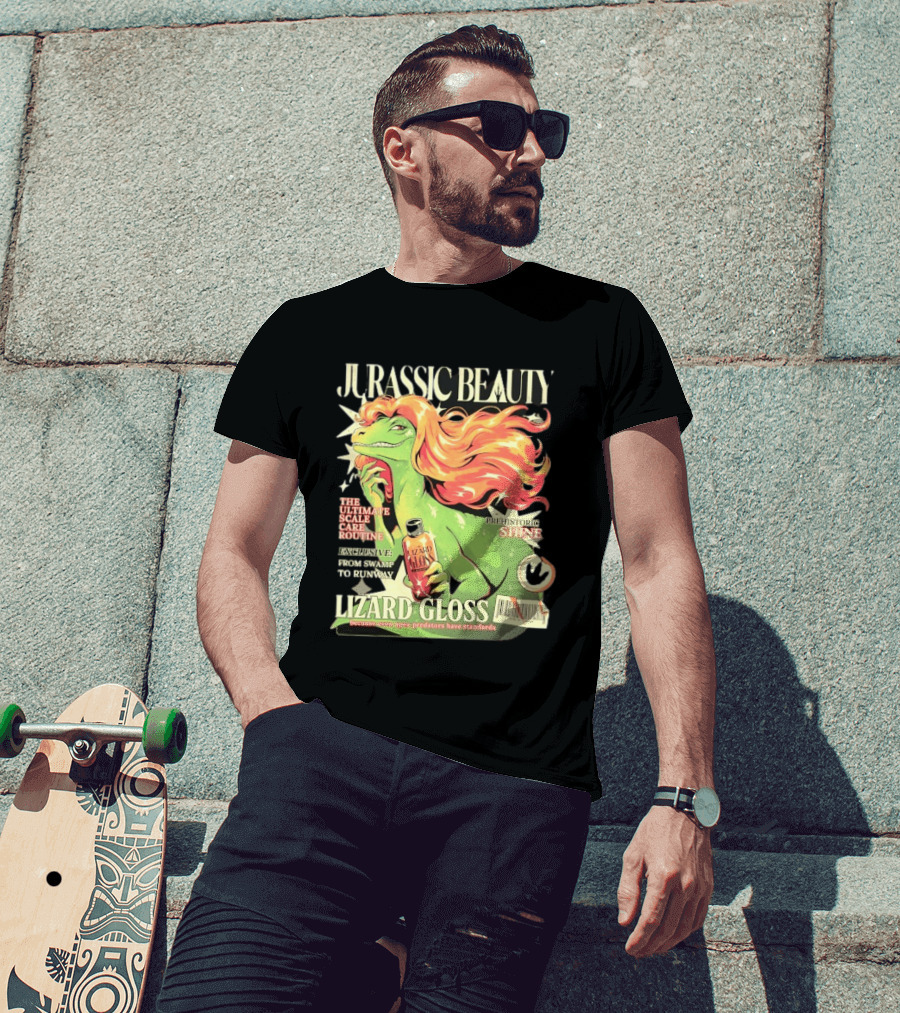 Jurassic Beauty Lizard Gloss Prehistoric Shine Apex Predator Standards Ultimate Scale Care Routine T-Shirt
