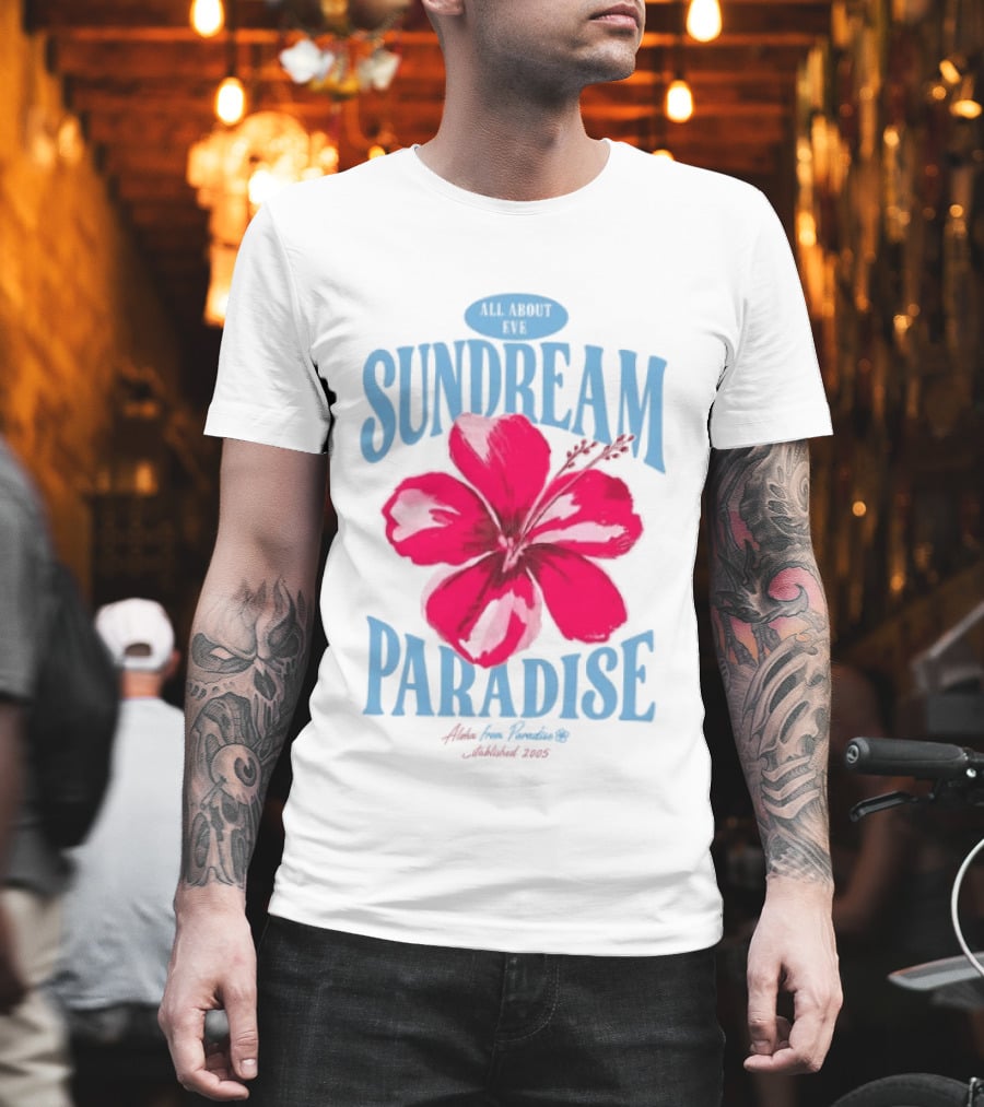 Sundream Paradise Hibiscus Aloha For Relaxing Established 2005 T-Shirt