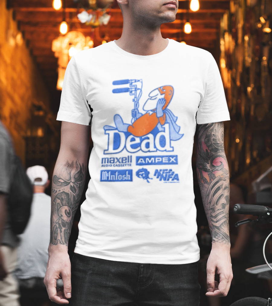 Dead Maxell Audio Cassette Ampex Mcintosh Nfa Loose Standards T-Shirt