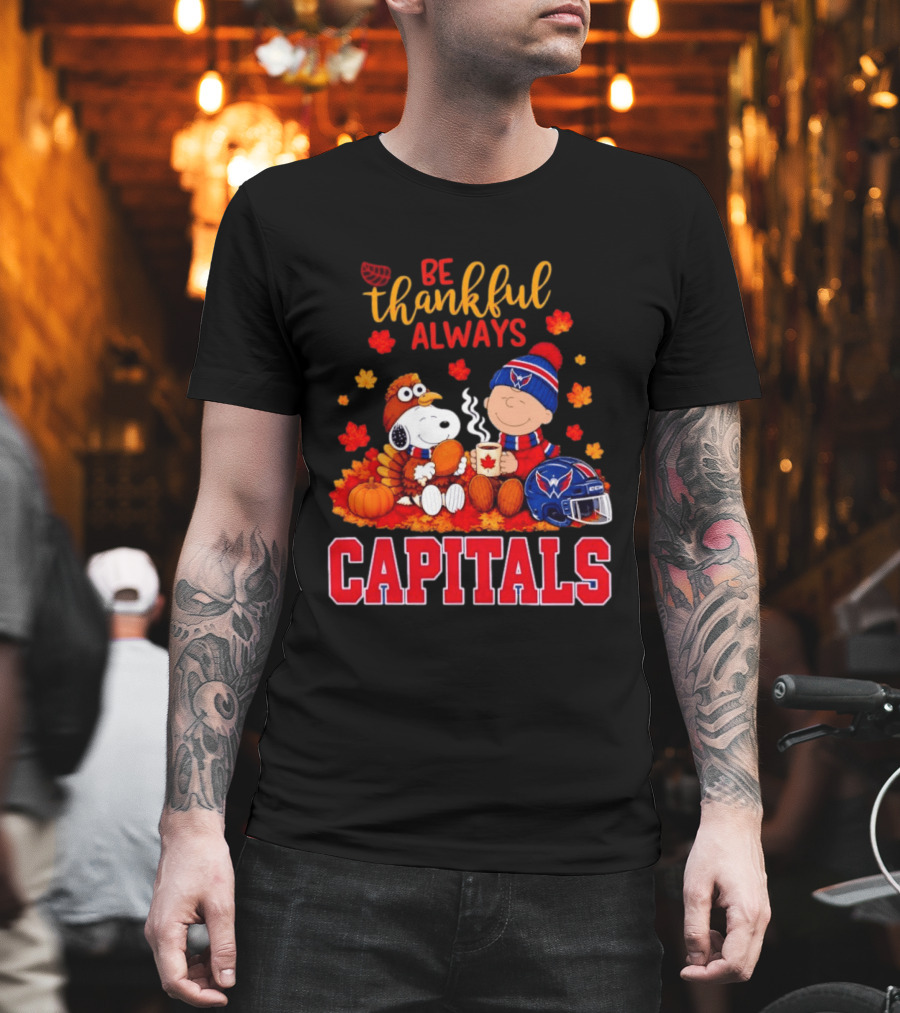Be Thankful Always Snoopy And Charlie Brown Washington Capitals Cozy Autumn T-Shirt