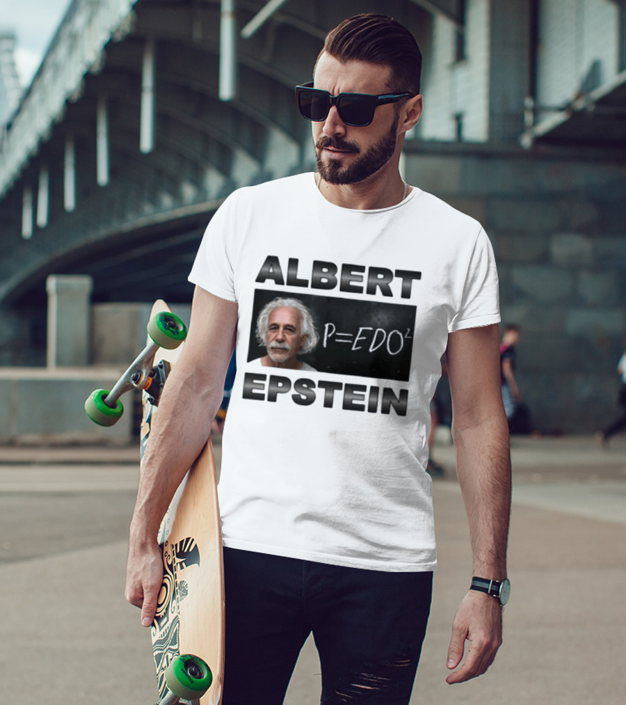 ALBERT EPSTEIN P=EDO² Equation Meme T-Shirt