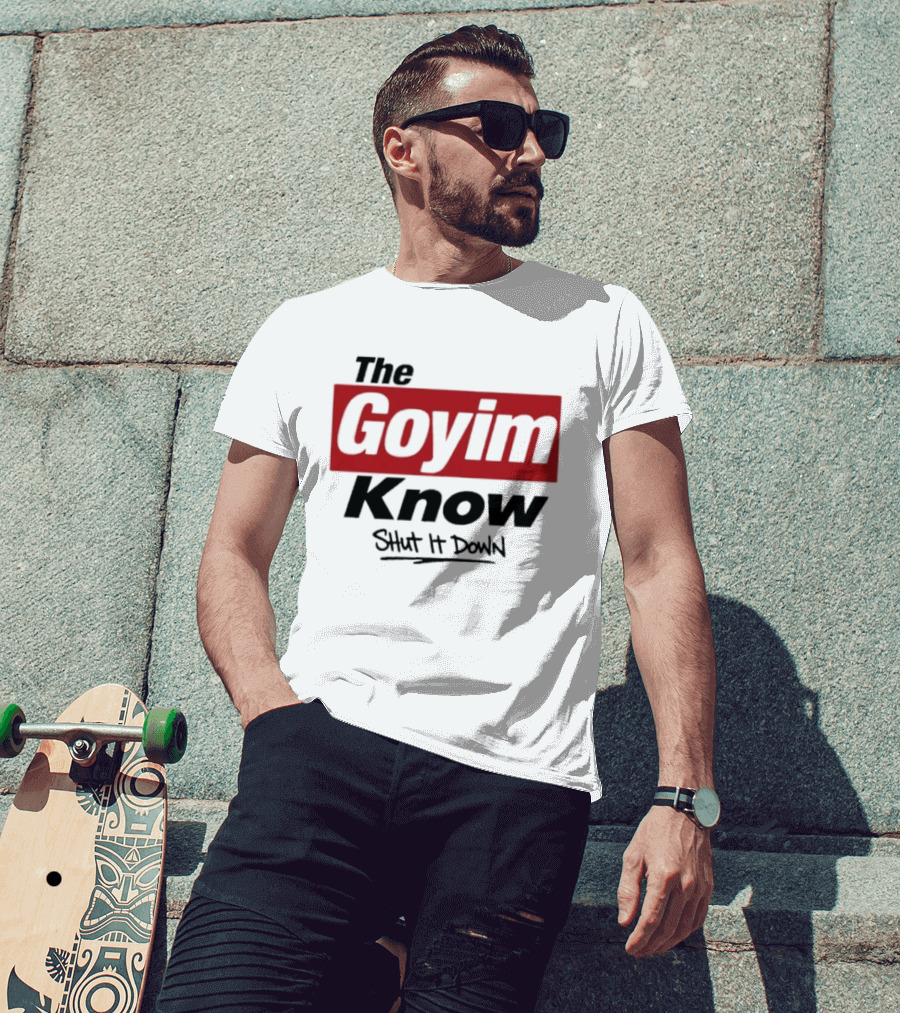 The Goyim Know Shut It Down Red Highlighted T-Shirt