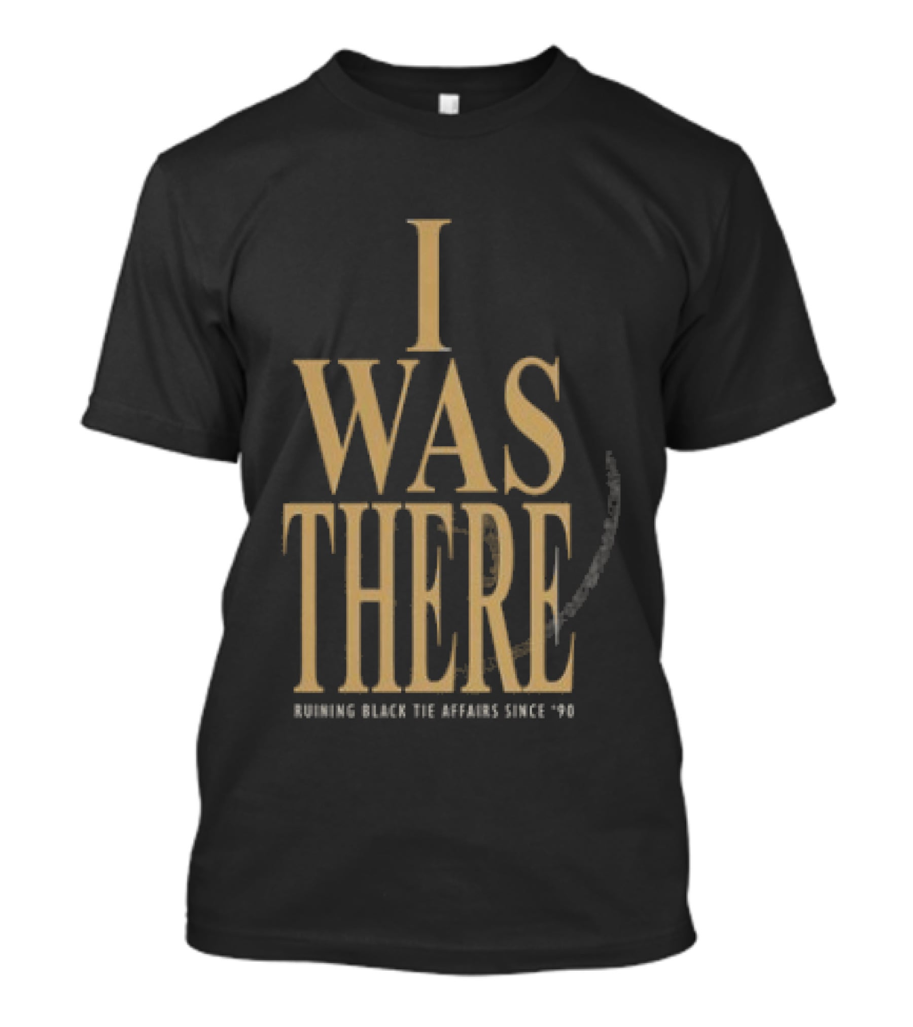 Garth Brooks Blame It All On My Roots The Arena Tour I Was There Ruining Black Tie Affairs Since '90 T-Shirt
