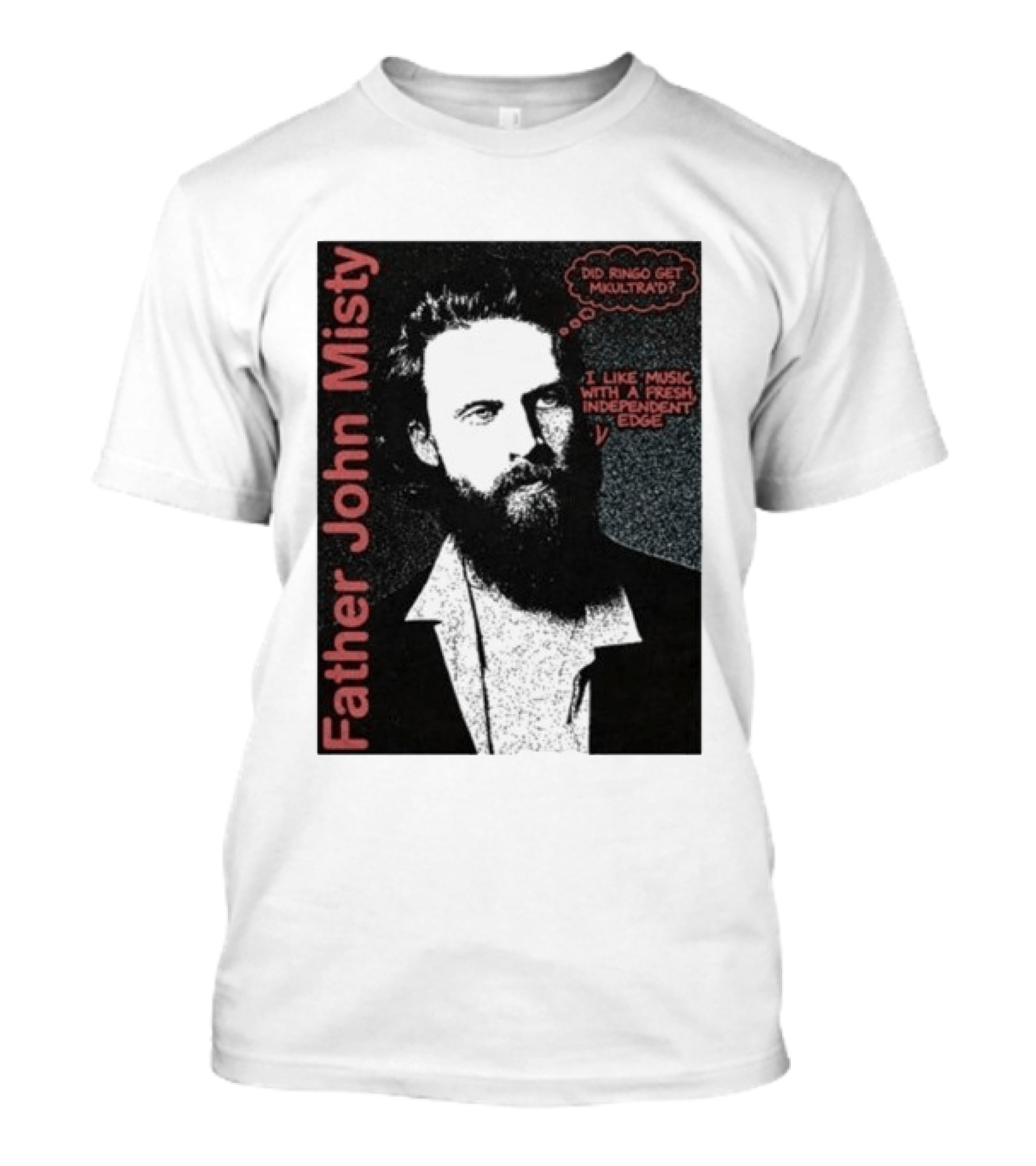 Father John Misty Did Ringo Get Multitrack Fresh Independent Edge T-Shirt