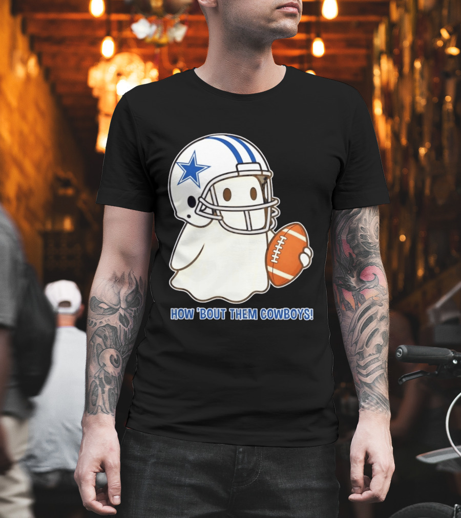 Dallas Cowboys How 'Bout Them Cowboys Halloween Ghost Football Star Helmet Football T-Shirt