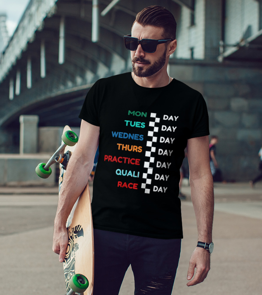 F1 Race Week Schedule Monday To Race Day Practice Quali T-Shirt
