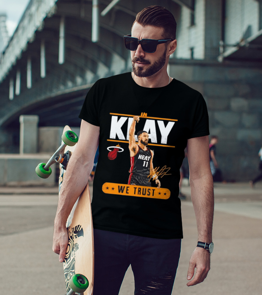 In Klay Miami Heat 11 We Trust T-Shirt