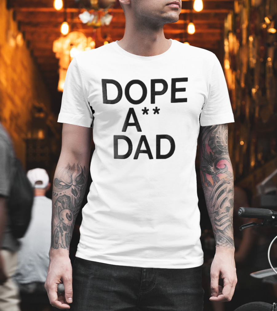 Dope ASS Dad Black White T-Shirt