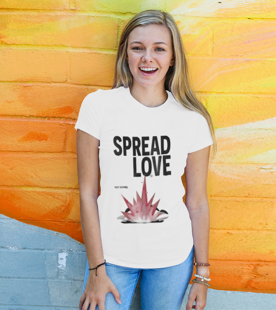 Spread Love NOT Bombs Pink Explosion Hearts T-Shirt