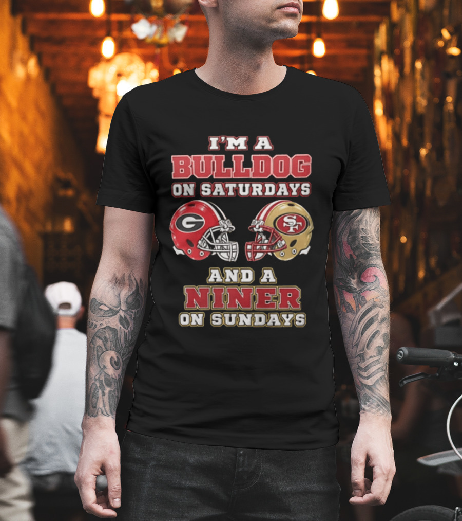 Georgia Bulldogs Saturdays San Francisco 49ers Sundays Fan Gear T-Shirt