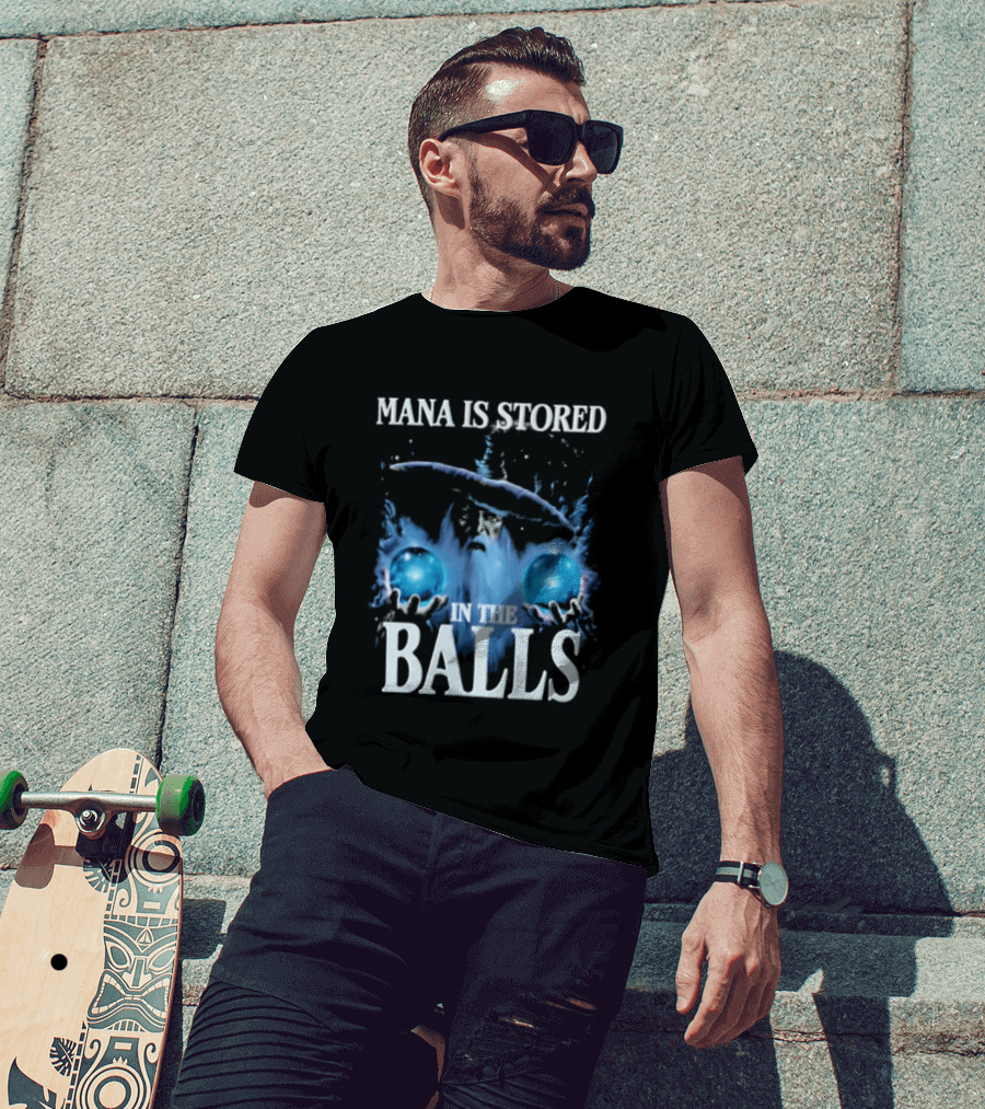 Mana Is Stored In The Balls Ice And Magic T-Shirt