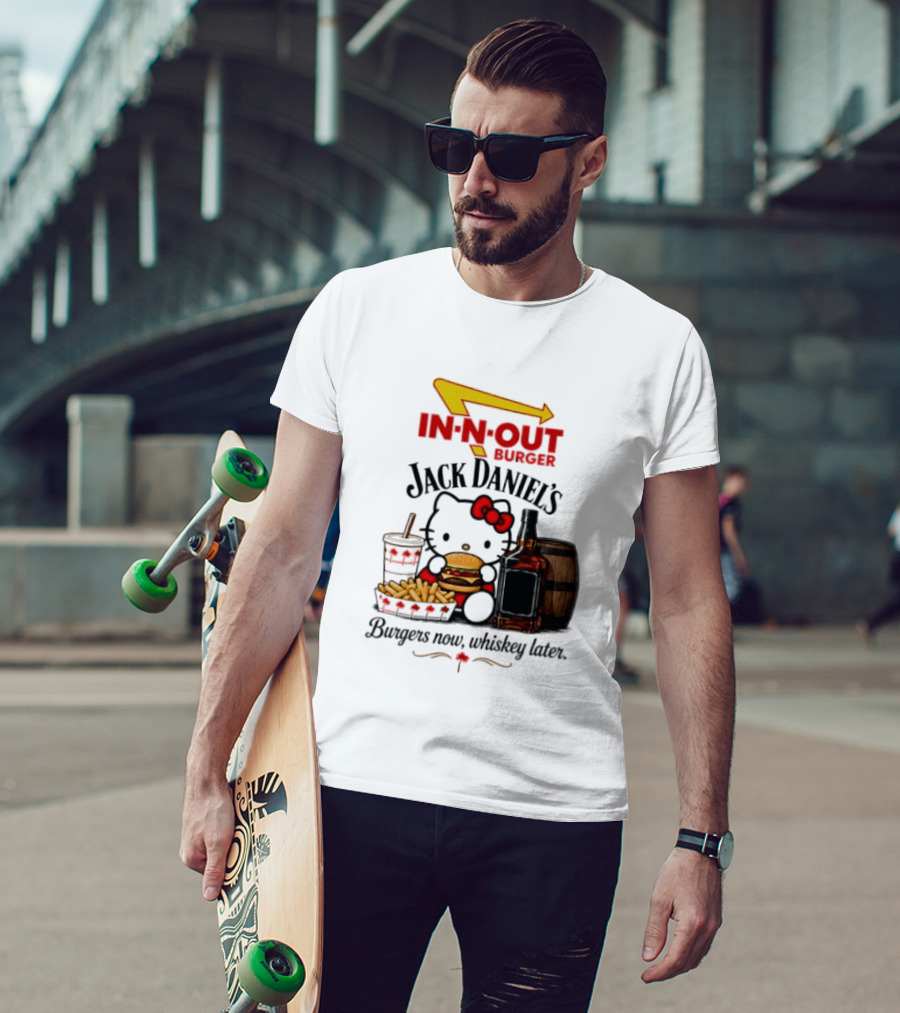 In N Out Hello Kitty Jack Daniel's Burgers Now Whiskey Later T-Shirt