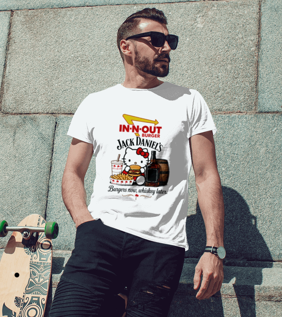 In N Out Hello Kitty Jack Daniel's Burgers Now Whiskey Later T-Shirt