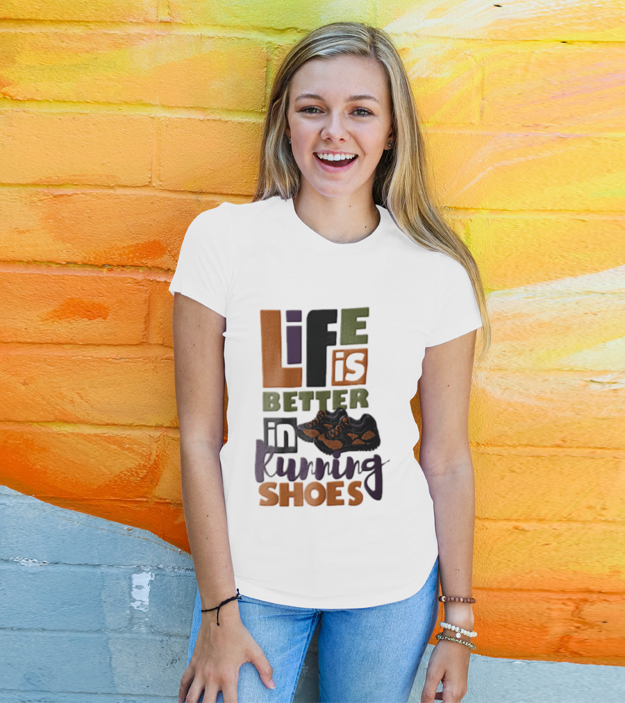 Life Is Better In Running Shoes Pair Of Sneakers T-Shirt