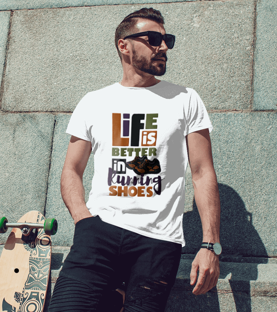 Life Is Better In Running Shoes Pair Of Sneakers T-Shirt