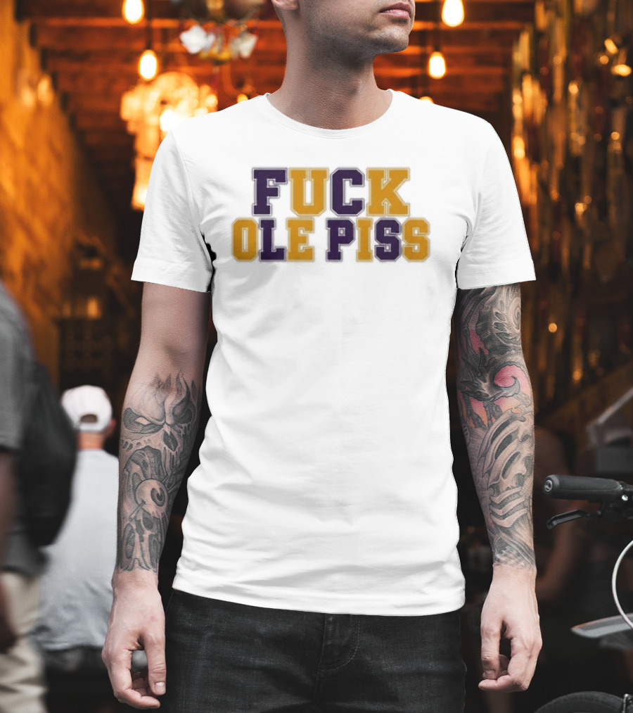 LSU Tigers Rivalry Ole Miss Phrase T-Shirt