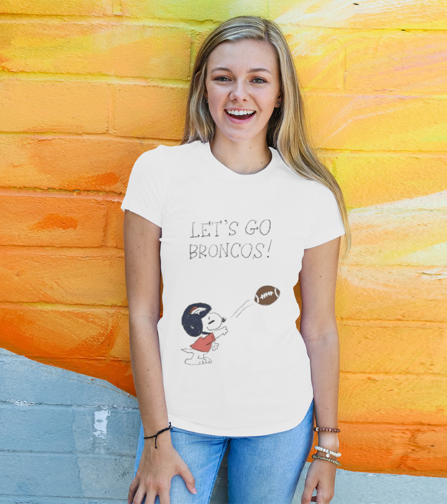 Snoopy Let's Go Broncos Denver Football Fan Peanuts Sports Team T-Shirt
