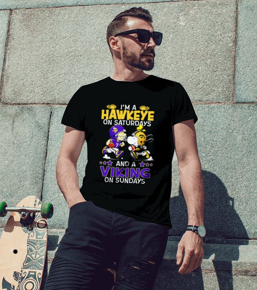 I'm A Hawkeye On Saturdays And A Viking On Sundays Football Fanatic Humor T-Shirt