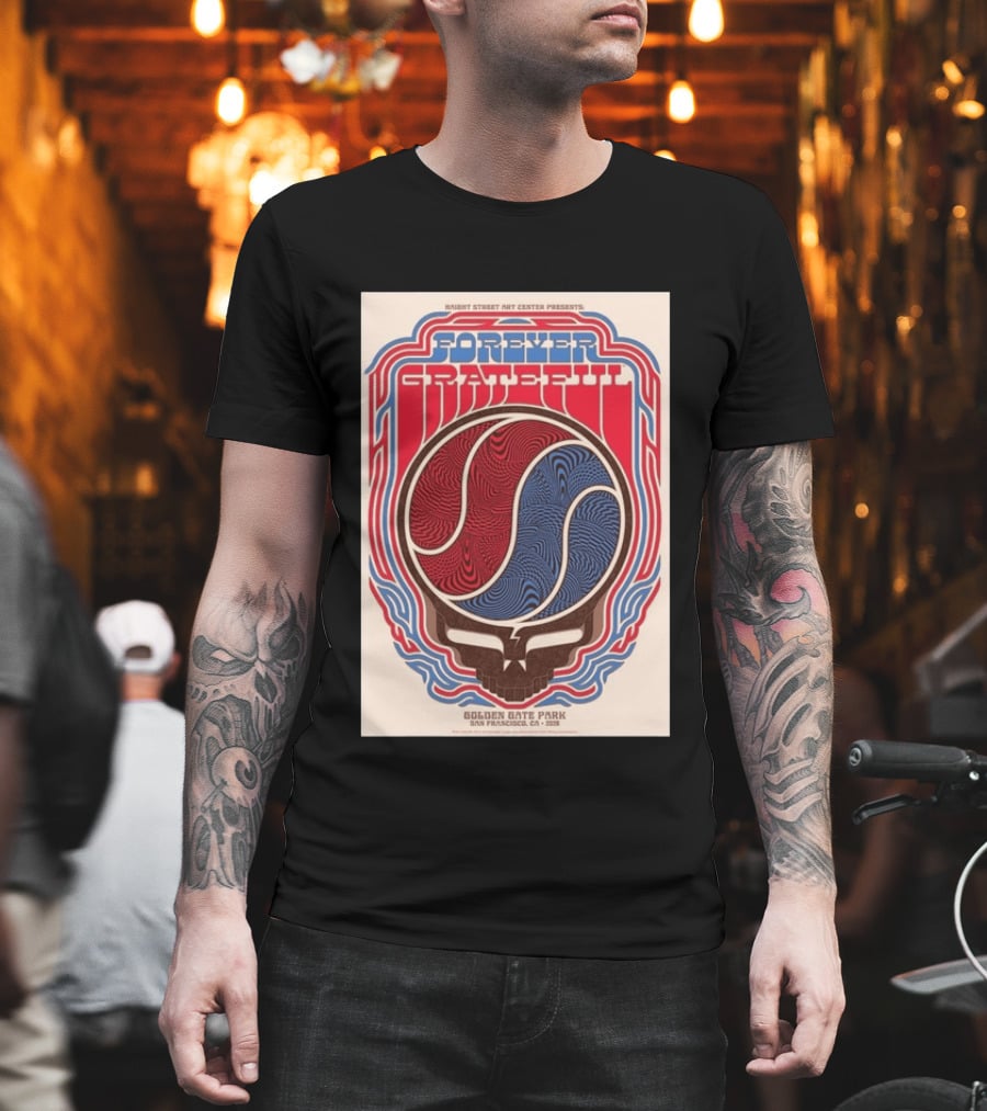Forever Grateful Haight Street Art Center Golden Gate Park San Francisco CA 2026 T-Shirt