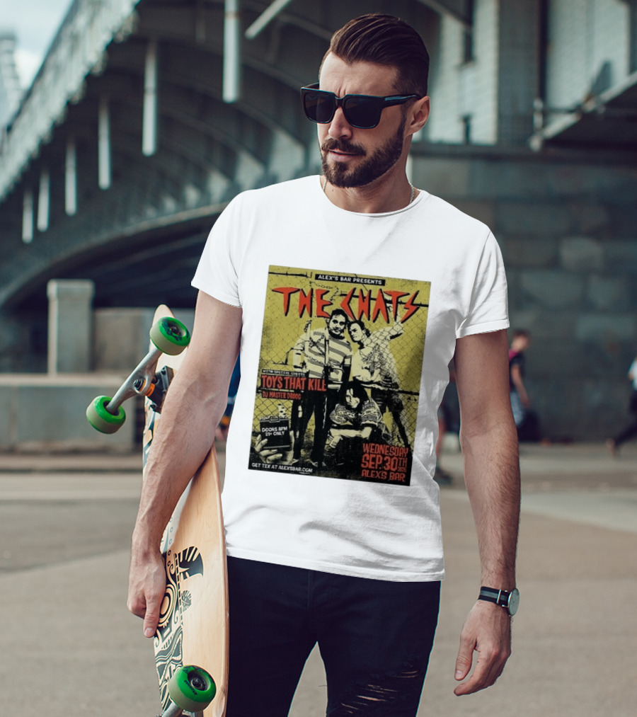 The Chats Alex's Bar 2026 Show Wednesday September 30th Special Guests Toys That Kill DJ Master Droog T-Shirt