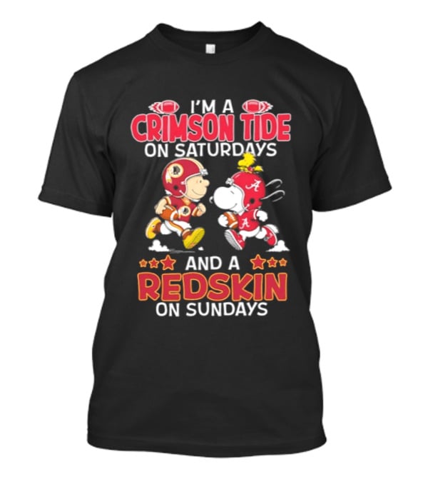 I'm A Crimson Tide On Saturdays And A Redskin On Sundays Snoopy Charlie Brown T-Shirt