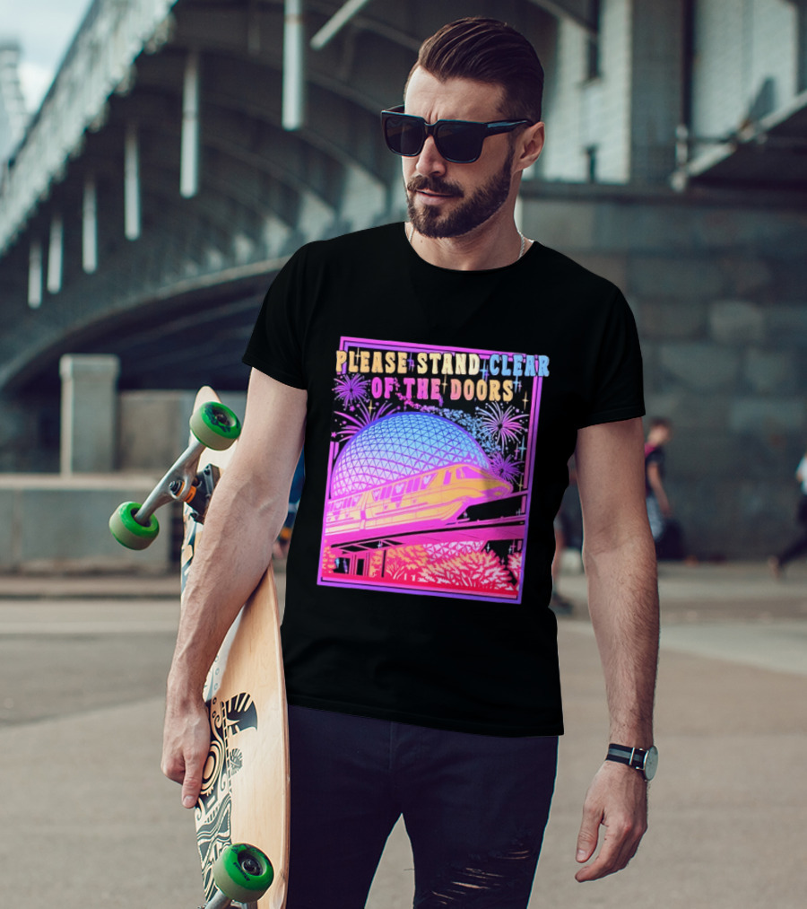Please Stand Clear Of The Doors Monorail Space Geodesic Fireworks T-Shirt